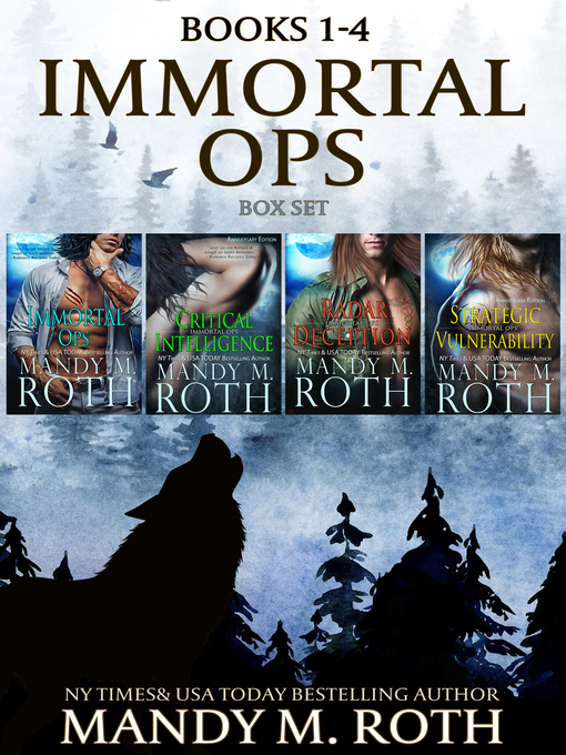 Title details for Immortal Ops Books 1-4 by Mandy M. Roth - Available